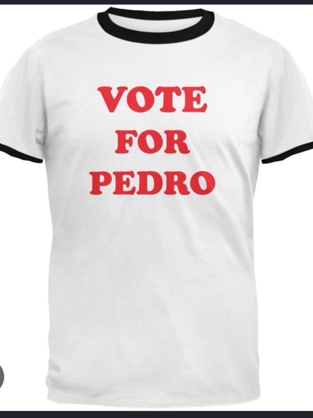 Worn 1x White T-shirt with Red letters “Vote For Pedro" 100% cotton | Size S
